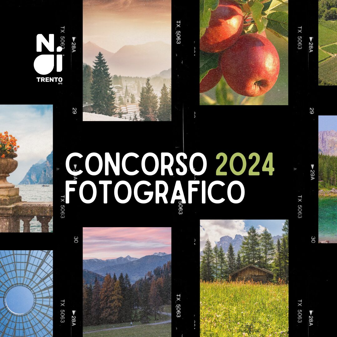 Concorso fotografico 2024 Noi Trento Aps